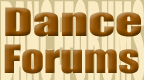 Dance Forums